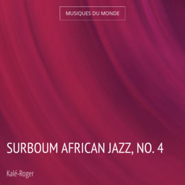 Surboum African Jazz, No. 4