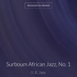 Surboum African Jazz, No. 1
