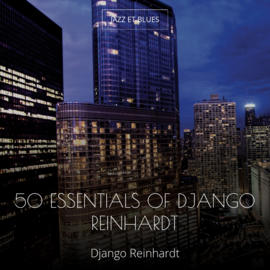 50 Essentials of Django Reinhardt