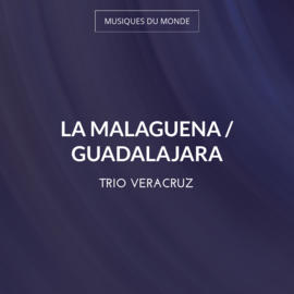 La Malaguena / Guadalajara