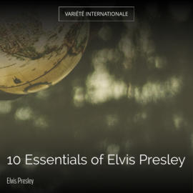 10 Essentials of Elvis Presley