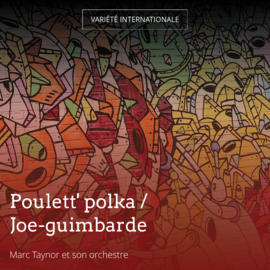 Poulett' polka / Joe-guimbarde