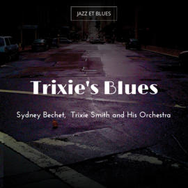 Trixie's Blues