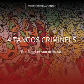 4 tangos criminels