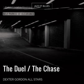 The Duel / The Chase