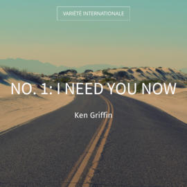 No. 1: I Need You Now