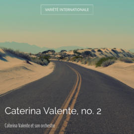 Caterina Valente, no. 2