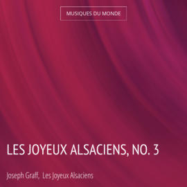 Les Joyeux Alsaciens, no. 3