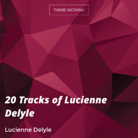 20 Tracks of Lucienne Delyle