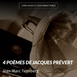 4 Poèmes de Jacques Prévert