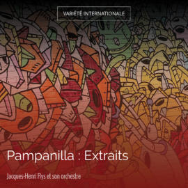 Pampanilla : Extraits