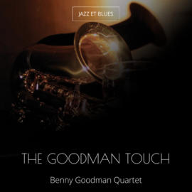The Goodman Touch