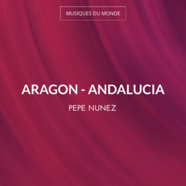 Aragon - Andalucia