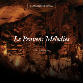 Le Penven: Mélodies