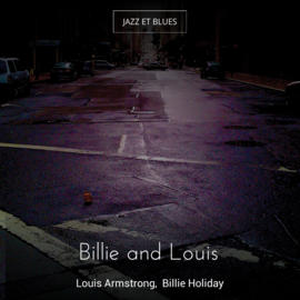 Billie and Louis