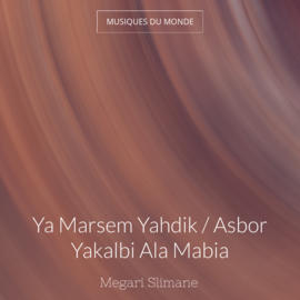 Asbor Yakalbi Ala Mabia