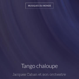 Tango chaloupe