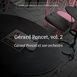 Gérard Poncet, vol. 2