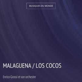 Malaguena / Los Cocos