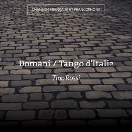 Domani / Tango d'Italie
