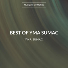 Best of Yma Sumac