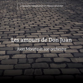 Les amours de Don Juan