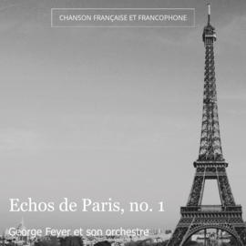 Echos de Paris, no. 1