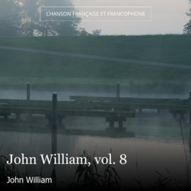 John William, vol. 8