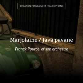 Marjolaine / Java pavane
