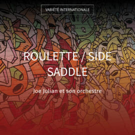 Roulette / Side Saddle