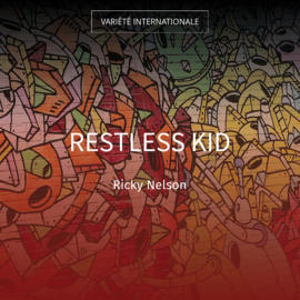 Restless Kid