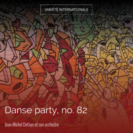 Danse party, no. 82
