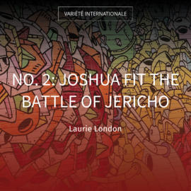 No. 2: Joshua Fit the Battle of Jericho
