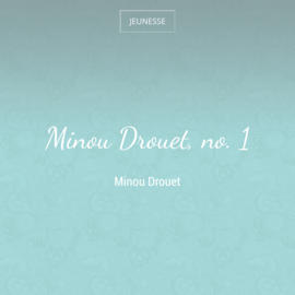Minou Drouet, no. 1