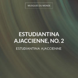 Estudiantina Ajaccienne, no. 2