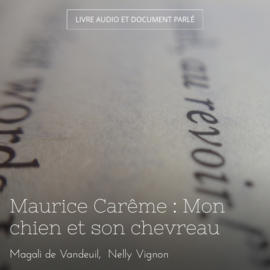 Maurice Carême : Mon chien et son chevreau