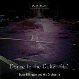 Dance to the Duke!, Pt. 1