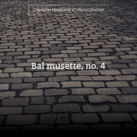 Bal musette, no. 4