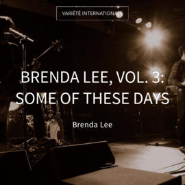 Brenda Lee, Vol. 3: Some of These Days