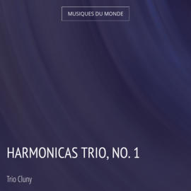 Harmonicas trio, no. 1