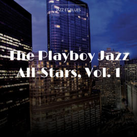 The Playboy Jazz All-Stars, Vol. 1