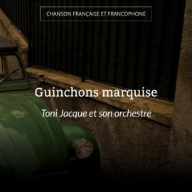 Guinchons marquise