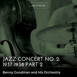 Jazz Concert No. 2: 1937-1938 Part 2