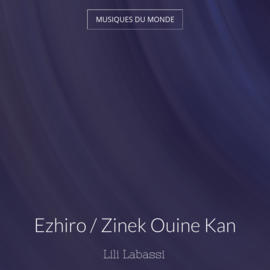 Ezhiro / Zinek Ouine Kan