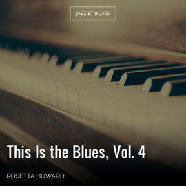 This Is the Blues, Vol. 4