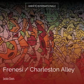 Frenesi / Charleston Alley