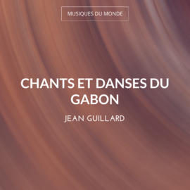 Chants et danses du Gabon