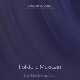 Folklore Mexicain