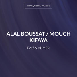 Alal Boussat / Mouch Kifaya