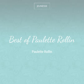 Best of Paulette Rollin
